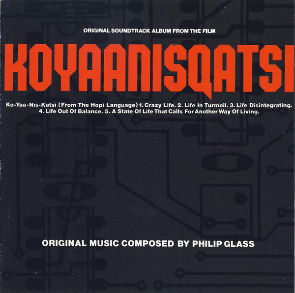 Philip Glass - Koyaanisqatsi (CD, Album, RE)