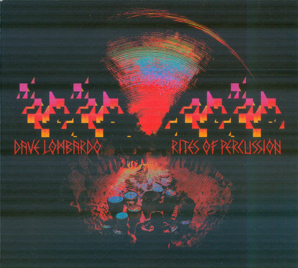 Dave Lombardo - Rites Of Percussion (CD, Album, Dig)