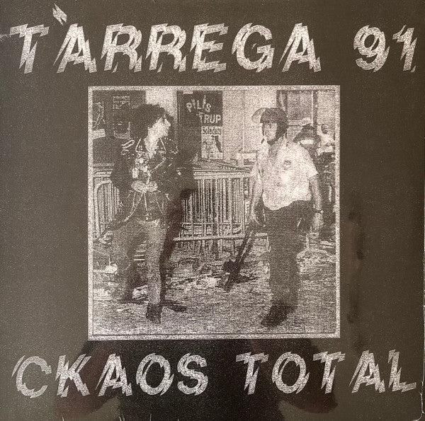 Tàrrega 91' - Ckaos Total (12", Album)
