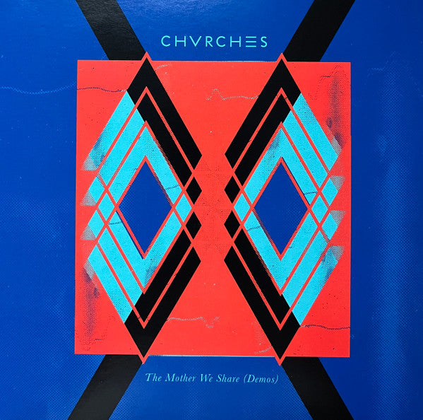 Chvrches - The Mother We Share (Demos) (7", Single, Cle)