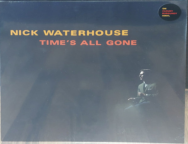 Nick Waterhouse (2) - Time's All Gone (LP, Album, Clo)