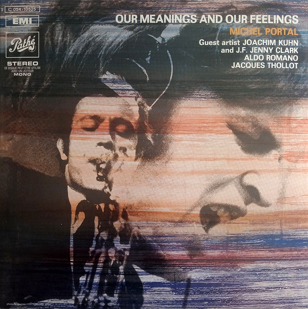 Michel Portal - Our Meanings And Our Feelings (LP, RE)