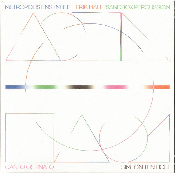Metropolis Ensemble, Erik Hall, Sandbox Percussion - Canto Ostinato (CD, Album)