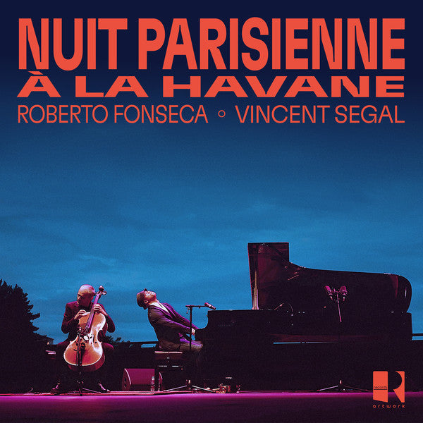Roberto Fonseca ∘ Vincent Segal - Nuit parisienne à La Havane (CD, Album)