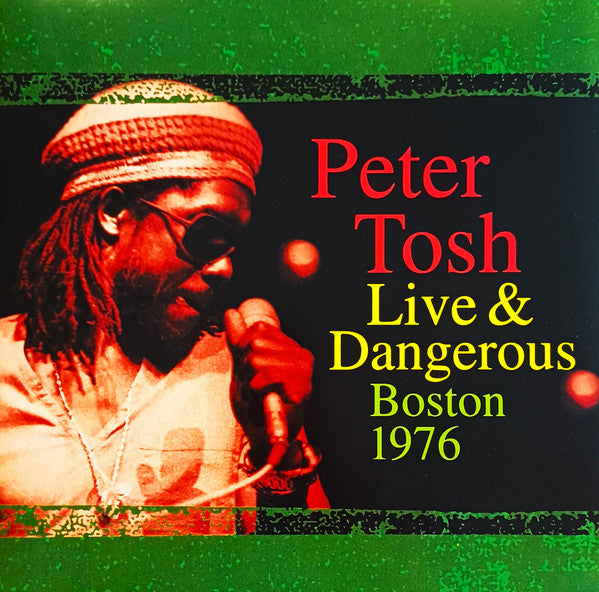 Peter Tosh - Live & Dangerous: Boston 1976 (2xLP, Album, RSD, tra)