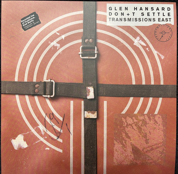 Glen Hansard - Don+t Settle Transmissions East (LP, Album)