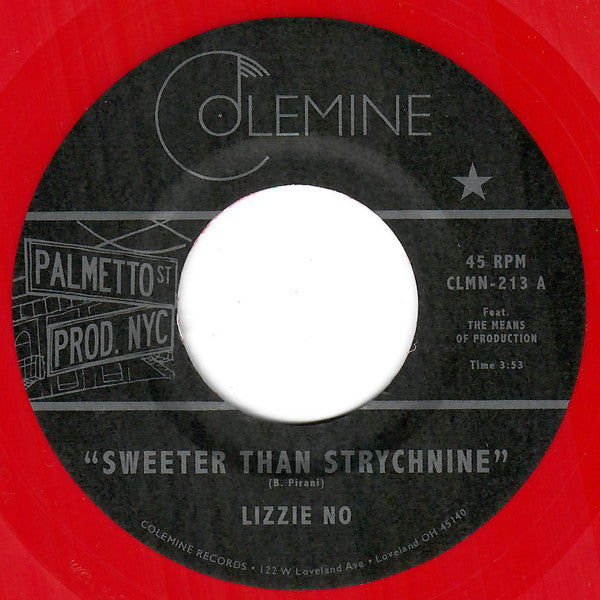 Lizzie No - Sweeter Than Strychnine / Stop Bothering Me (7", Single, Red)