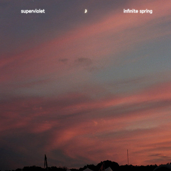 superviolet - Infinite Spring (LP, Album, Sun)
