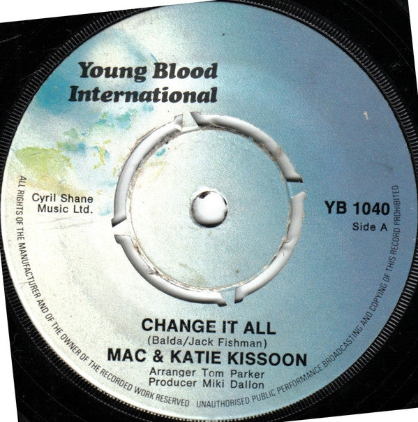Mac & Katie Kissoon* - Change It All (7", Single, Kno)