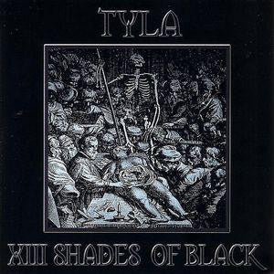 Tyla - XIII Shades Of Black (CD, Album)
