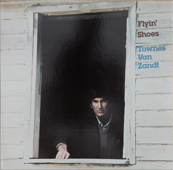 Townes Van Zandt - Flyin' Shoes (LP, Album, RE, RP)