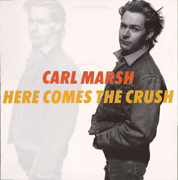 Carl Marsh - Here Comes The Crush (12", Single)