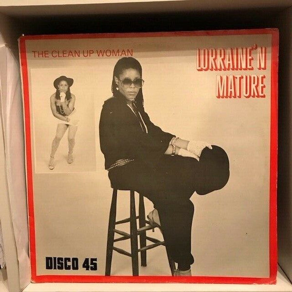 Lorraine N Mature - The Clean Up Woman (12")