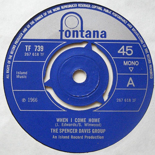 The Spencer Davis Group - When I Come Home (7", Mono, 3 P)