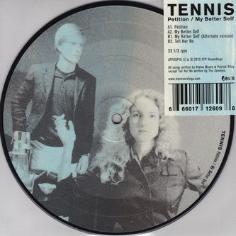 Tennis (6) - Petition / My Better Self (7", Single, Ltd, Pic)