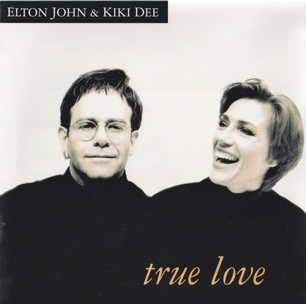 Elton John & Kiki Dee - True Love (7", Single, Sol)