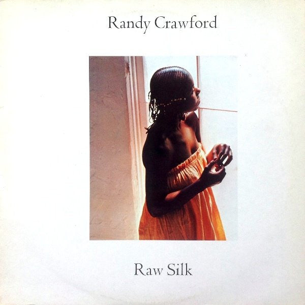 Randy Crawford - Raw Silk (LP, Album, RE)