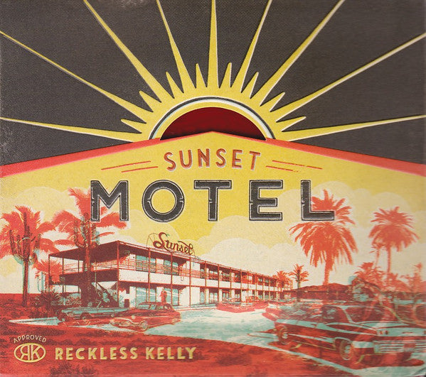 Reckless Kelly - Sunset Motel (CD, Album)