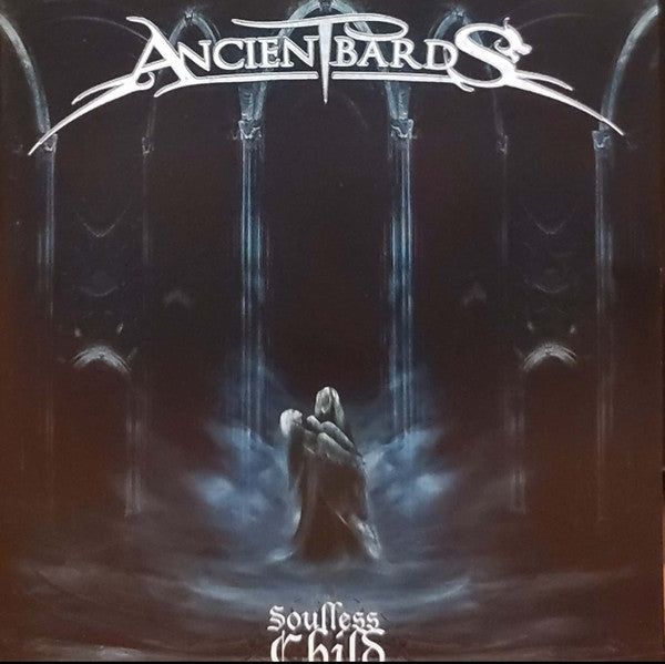 Ancient Bards - Soulless Child (CD, Album, RE)