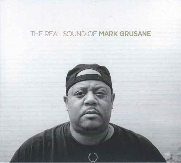 Mark Grusane - The Real Sound Of Mark Grusane (CD, Comp)