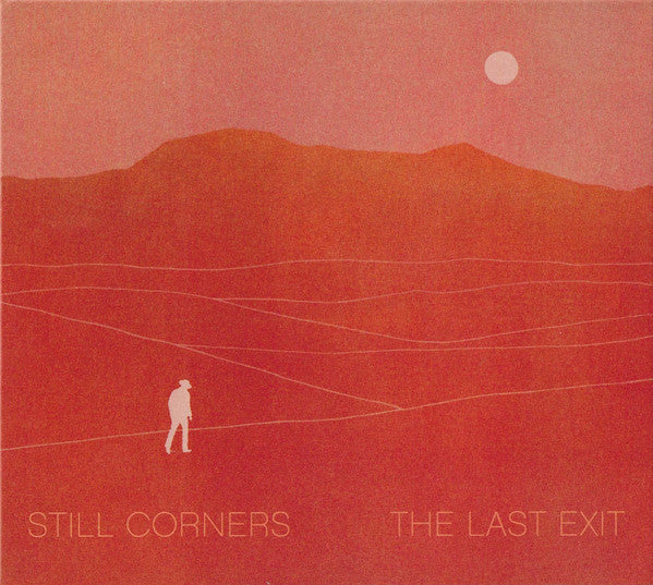 Still Corners - The Last Exit (CD, Album)