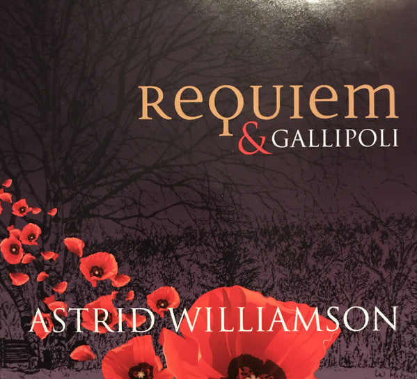 Astrid Williamson - Requiem & Gallipoli (CD, Album)