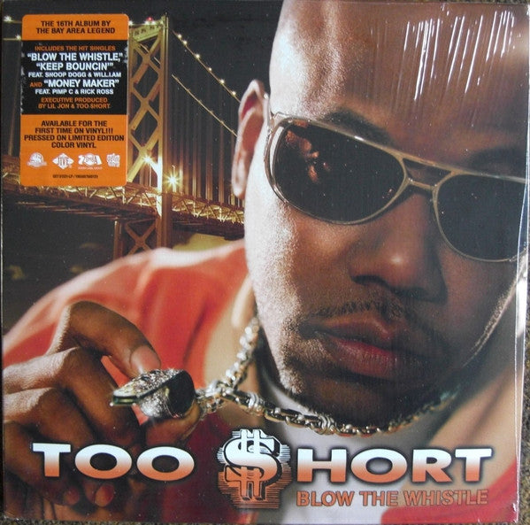 Too $hort* - Blow The Whistle (2xLP, Album, Ltd, RE, Gol)