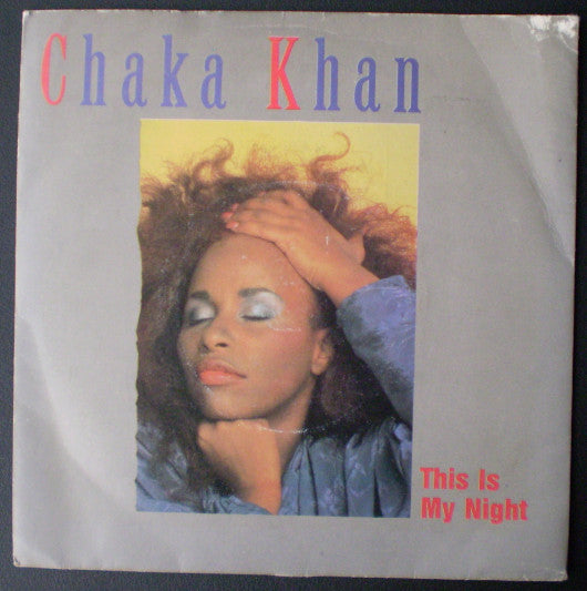 Chaka Khan - This Is My Night (7", Single, Cop)