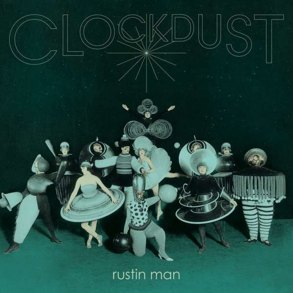 Rustin Man - Clockdust (LP, Album)