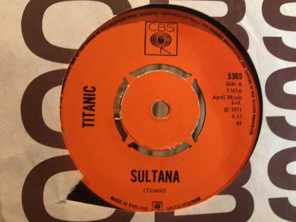 Titanic (3) - Sultana (7", Single, 4P)