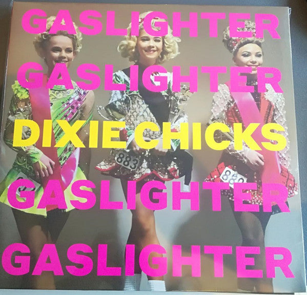 Dixie Chicks - Gaslighter (LP, Album)