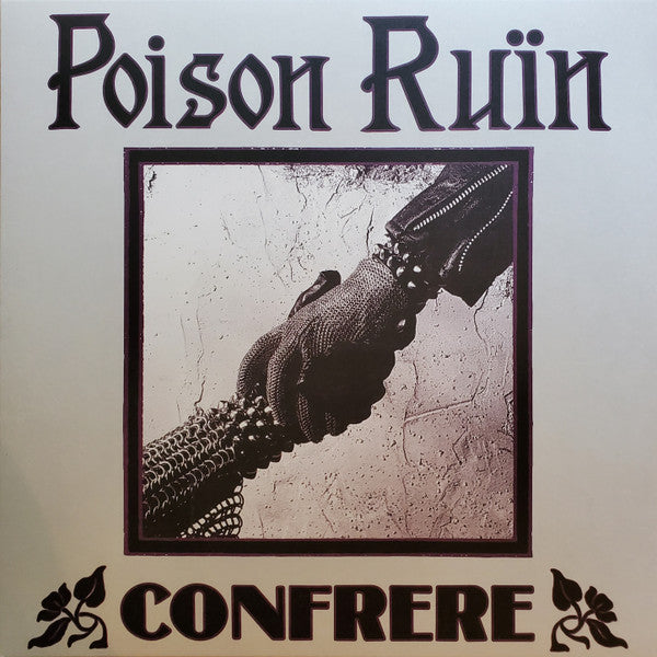 Poison Ruïn - Confrere (12", EP, Pur)