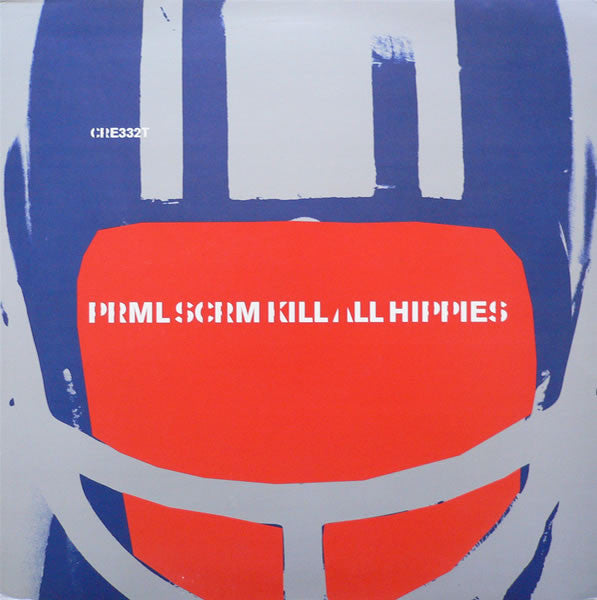 Primal Scream - Kill All Hippies (12", Single)