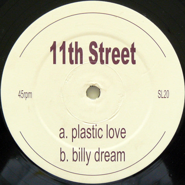 11th Street - Plastic Love / Billy Dream (12", Unofficial)