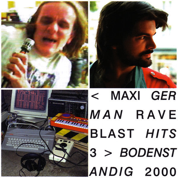 Bodenstandig 2000* - Maxi German Rave Blast Hits 3 (CD, Album)