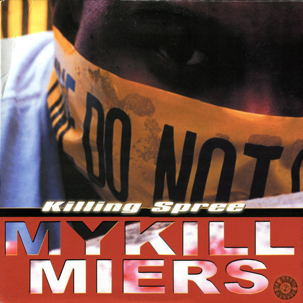 Mykill Miers - Killing Spree (12")