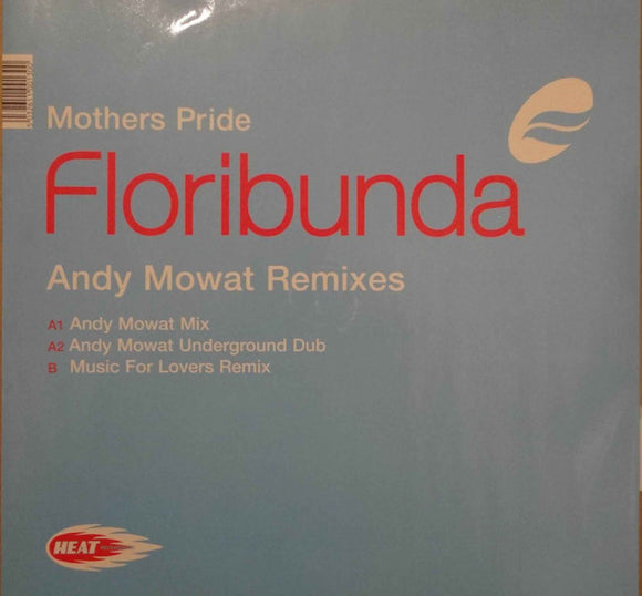 Mother's Pride - Floribunda (Andy Mowat Remixes) (12