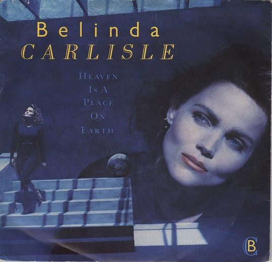 Belinda Carlisle - Heaven Is A Place On Earth (7