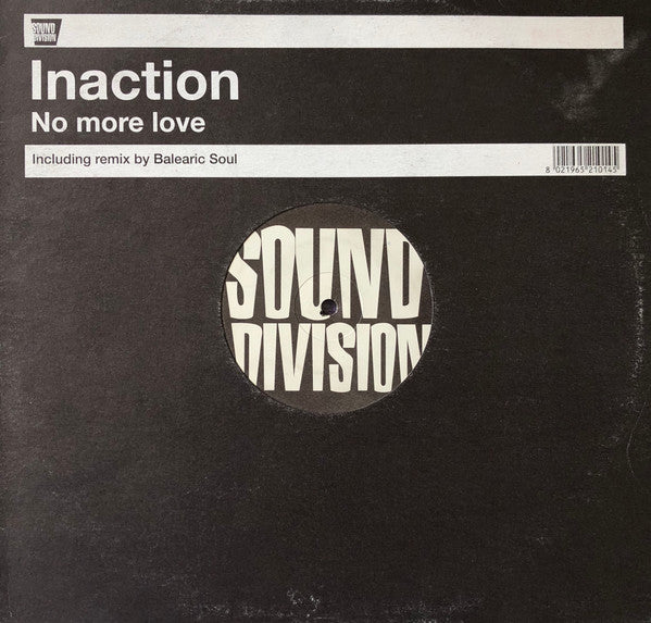 Inaction - No More Love (12")
