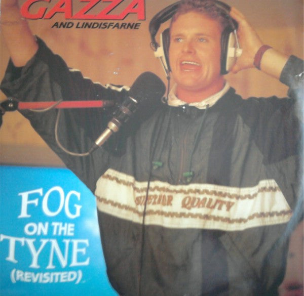 Gazza* And Lindisfarne - Fog On The Tyne (Revisited) (12")