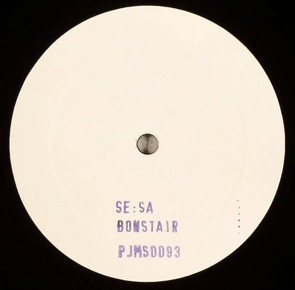 Se:Sa - Bonstair (12", S/Sided, Promo, W/Lbl)