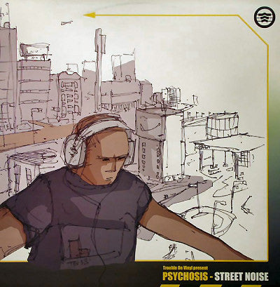 Psychosis - Street Noise (12")