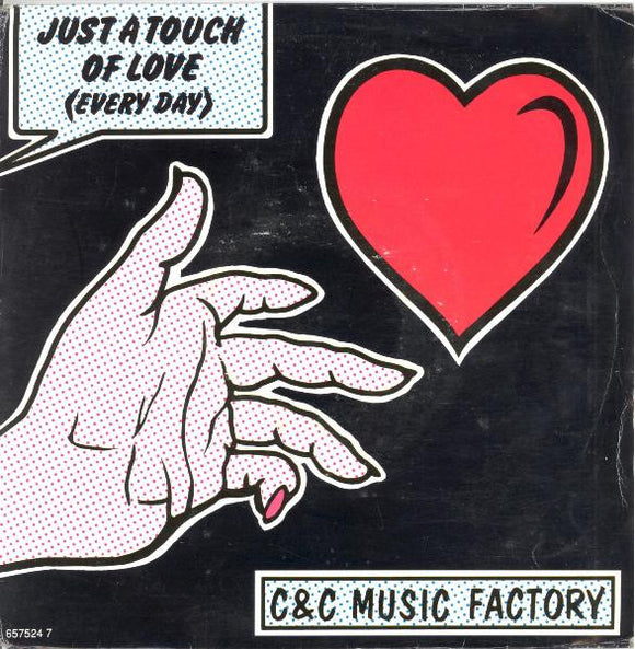 C + C Music Factory - Just A Touch Of Love (Everyday) (7