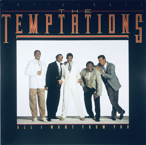 The Temptations - All I Want From You (12")