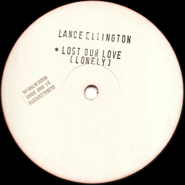 Lance Ellington - Lost Our Love (Lonely) (12", Promo, W/Lbl, Sta)