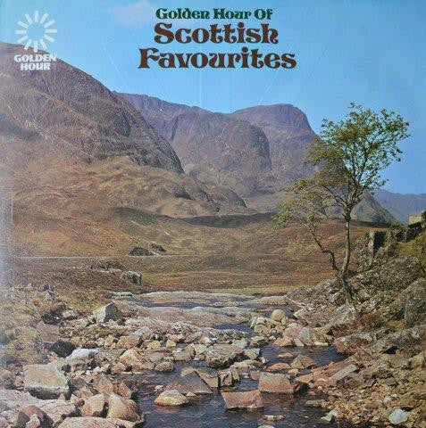 Various - Golden Hour Of Scottish Favourites (LP, Comp)