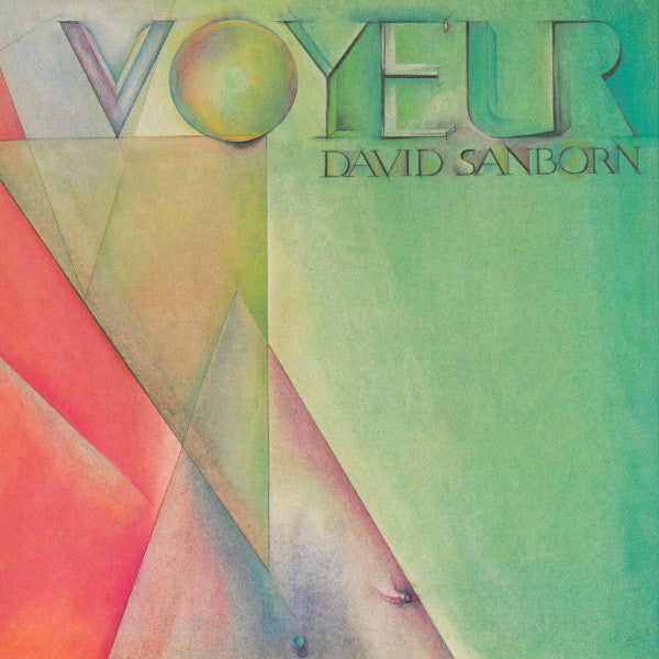 David Sanborn - Voyeur (LP, Album)