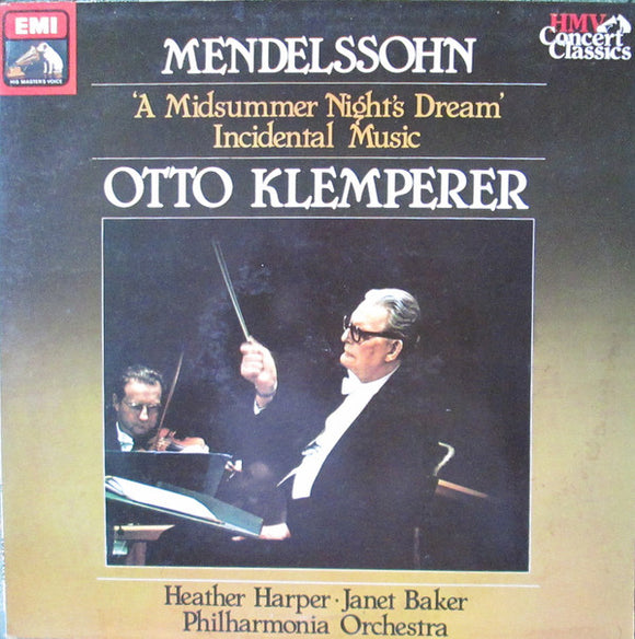 Mendelssohn* - Heather Harper, Janet Baker, Philharmonia Orchestra, Otto Klemperer - A Midsummer Night's Dream - Incidental Music (LP, RE)