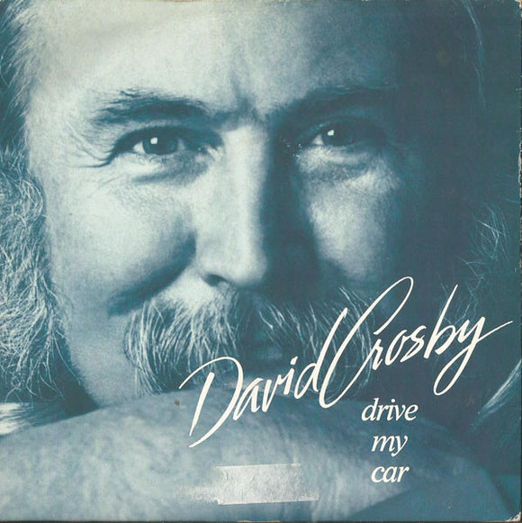 David Crosby - Drive My Car (7
