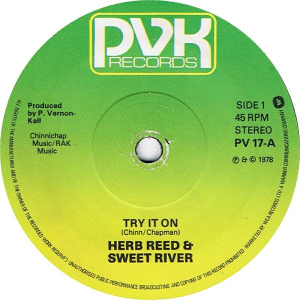 Herb Reed And Sweet River* - Try It On (7")
